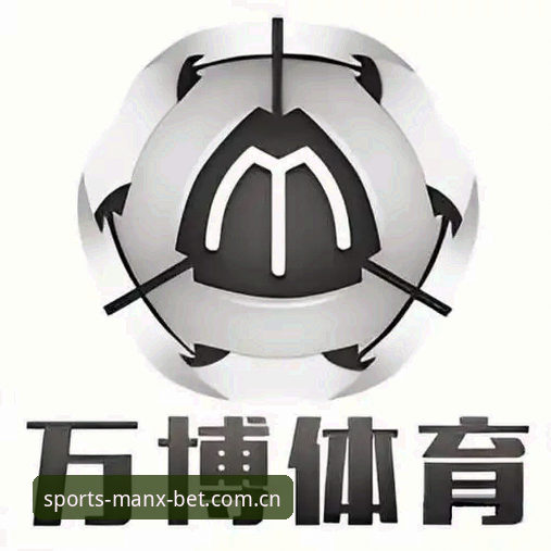 万博APP官网哪个好 万博体育官网实用指南:如何挑选最适合你的万博APP平台